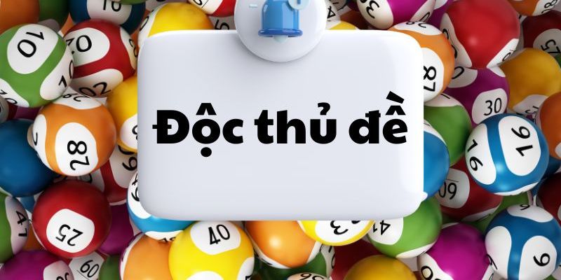 độc thủ đề là gì