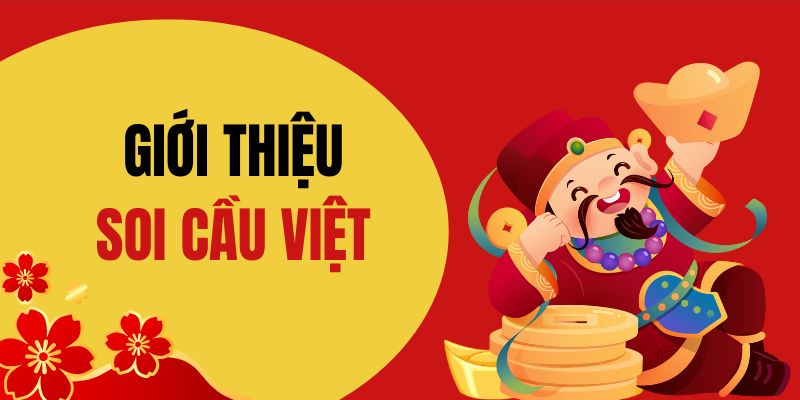 Giới thiệu soi cầu Việt