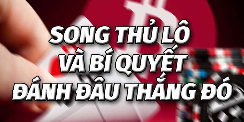 song thủ lô khung 